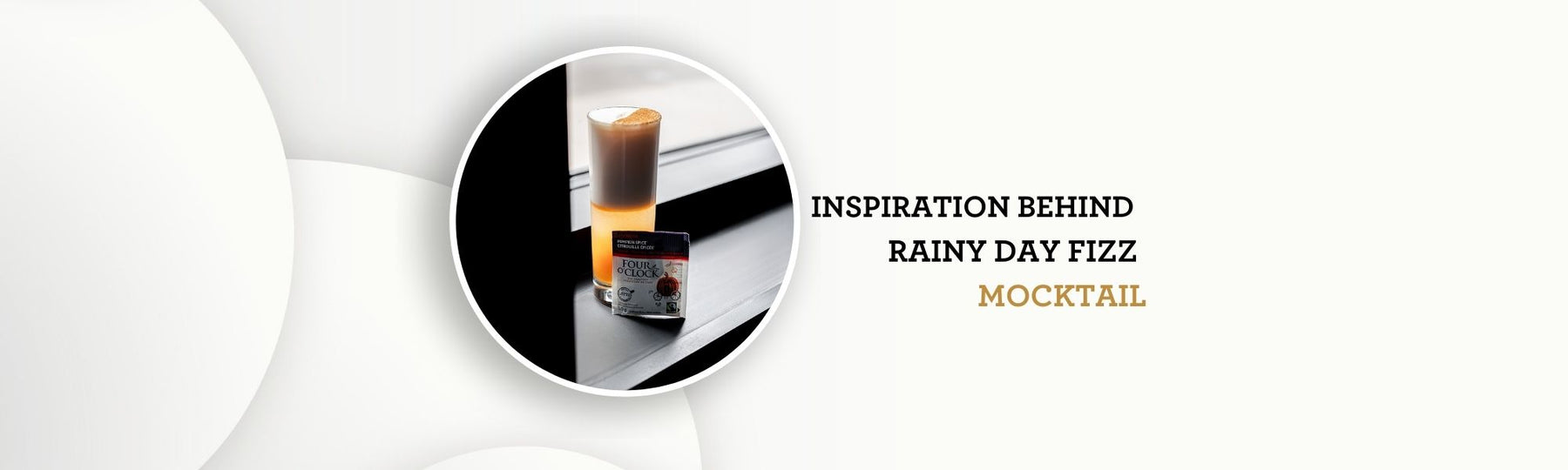 Inspiration behind Rainy Day Fizz Mocktail